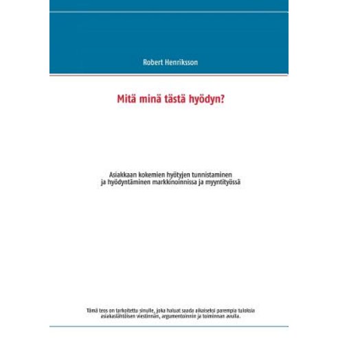 Mita Mina Tasta Hyodyn?, Books on Demand