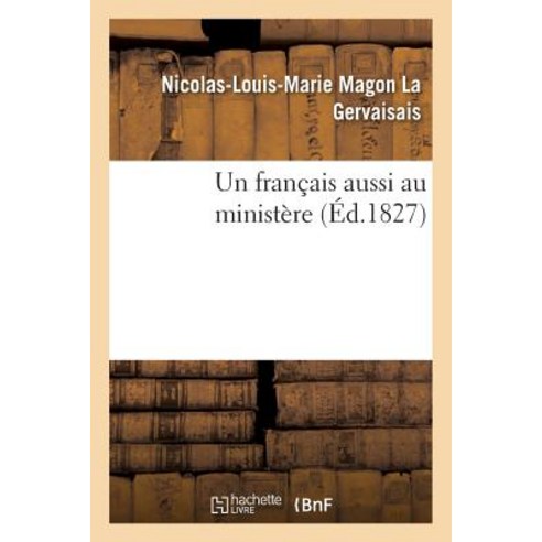 Un Francais Aussi Au Ministere, Hachette Livre Bnf