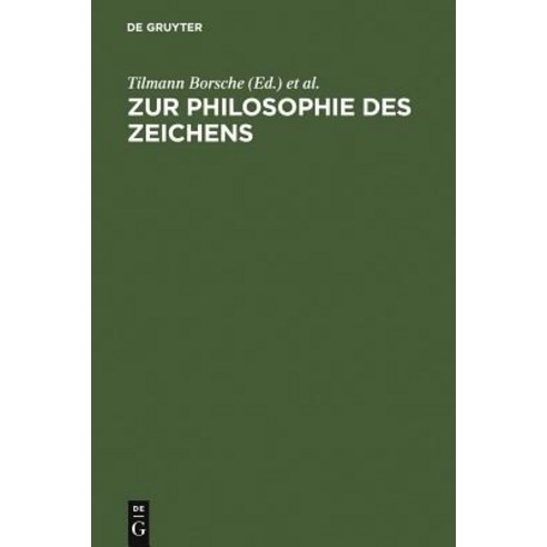 Zur Philosophie Des Zeichens, de Gruyter