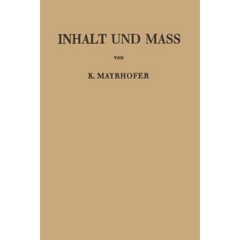 Inhalt Und Mass, Springer