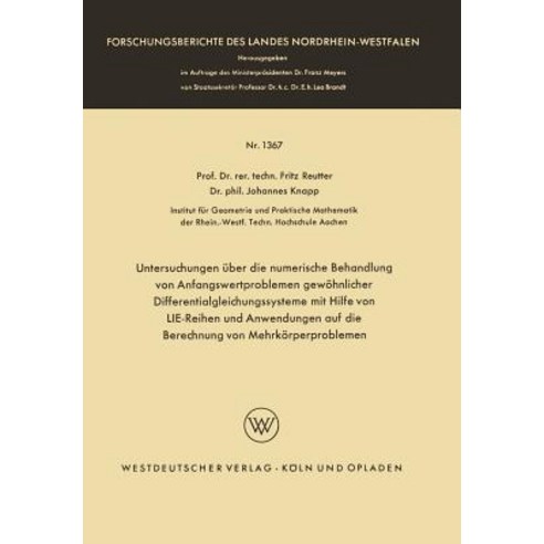 Untersuchungen Uber Die Numerische Behandlung Von Anfangswertproblemen Gewohnlicher Differentialgleich..., Vieweg+teubner Verlag