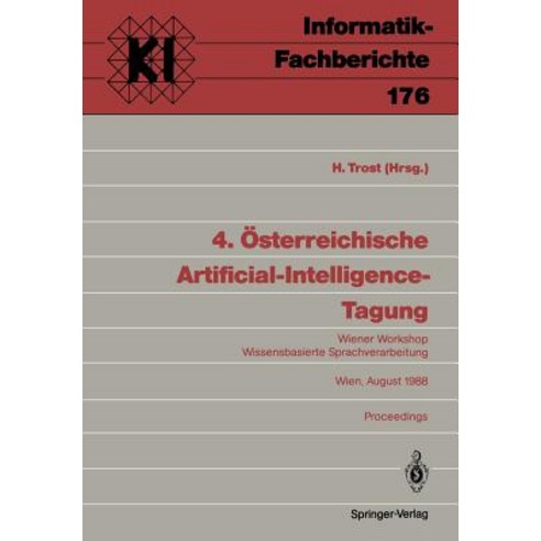 4. Osterreichische Artificial-Intelligence-Tagung: Wiener Workshop Wissensbasierte Sprachverarbeitung ..., Springer