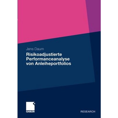 Risikoadjustierte Performanceanalyse Von Anleiheportfolios, Gabler Verlag