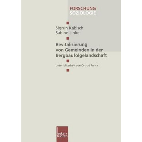 Revitalisierung Von Gemeinden in Der Bergbaufolgelandschaft, Vs Verlag Fur Sozialwissenschaften