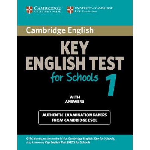 Cambridge Key English Test for Schools 1 Student''s Book with Answers: Official Examination Papers from..., Cambridge University Press