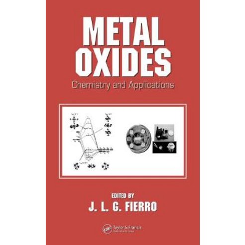 Metal Oxides: Chemistry and Applications Hardcover, CRC Press
