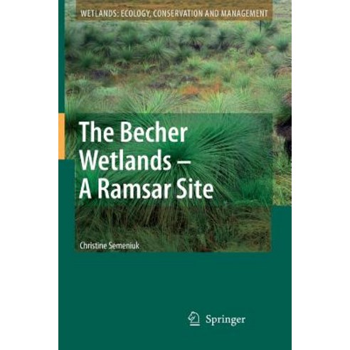 The Becher Wetlands - A Ramsar Site: Evolution of Wetland Habitats and Vegetation Associations on a Ho..., Springer