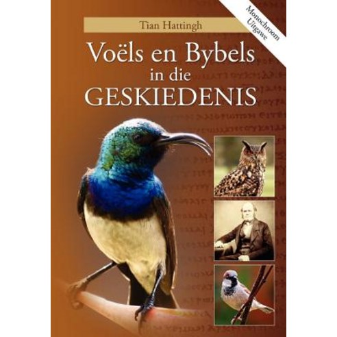 Voels En Bybels in Die Geskiedenis (Monochroom Uitgawe), London Press