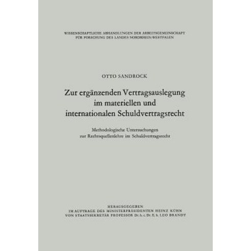 Zur Erganzenden Vertragsauslegung Im Materiellen Und Internationalen Schuldvertragsrecht: Methodologis..., Vs Verlag Fur Sozialwissenschaften