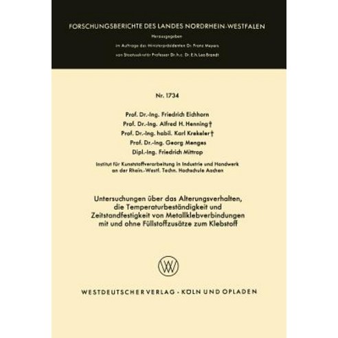 Untersuchungen Uber Das Alterungsverhalten Die Temperaturbestandigkeit Und Zeitstandfestigkeit Von Me..., Vs Verlag Fur Sozialwissenschaften