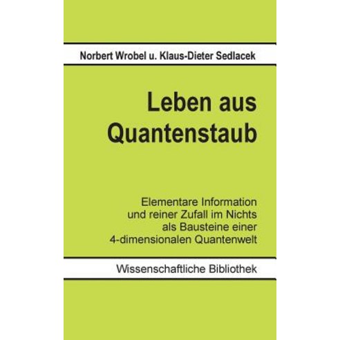 Leben Aus Quantenstaub, Books on Demand