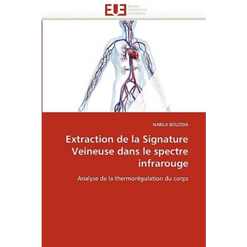 Extraction de La Signature Veineuse Dans Le Spectre Infrarouge, Univ Europeenne