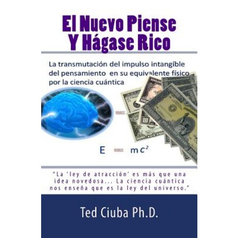 El Nuevo Piense y Hagase Rico, Createspace
