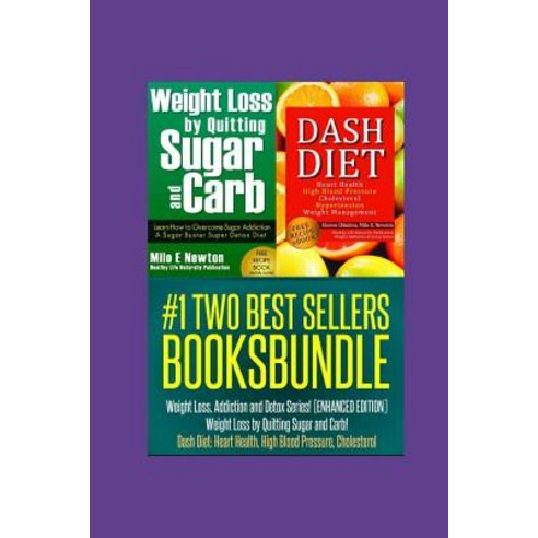 Two Best Sellers Book Bundle: Weight Loss Addiction and Detox Series!(enhanced): Weight Loss by Quitt..., Createspace Independent Publishing Platform