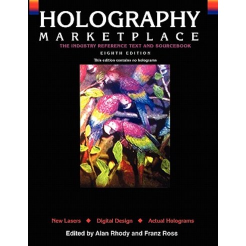 Holography Marketplace - 8th Text Edition, Ross Books