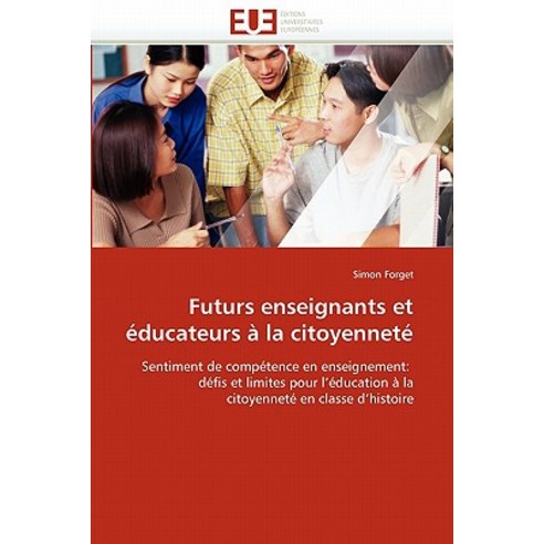 Futurs Enseignants Et Educateurs a la Citoyennete, Univ Europeenne