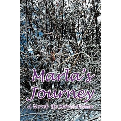 Marla''s Journey, Authorhouse