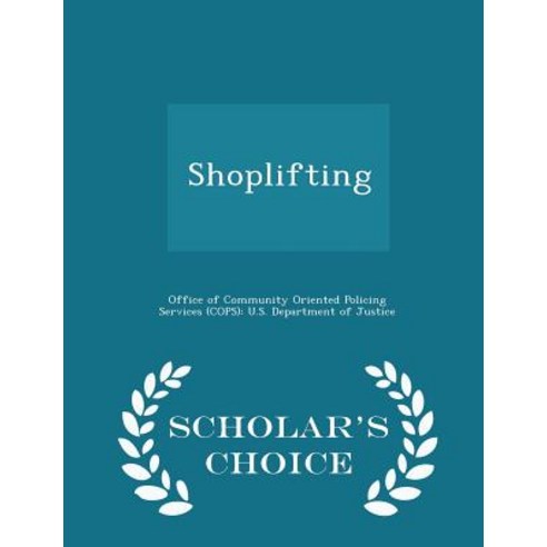 Shoplifting - Scholar''s Choice Edition