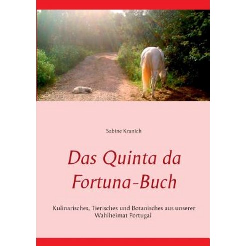 Das Quinta Da Fortuna-Buch, Books on Demand