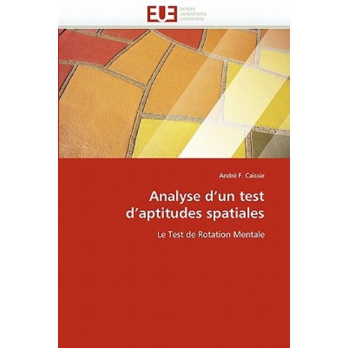 Analyse D''''Un Test D''''Aptitudes Spatiales, Univ Europeenne