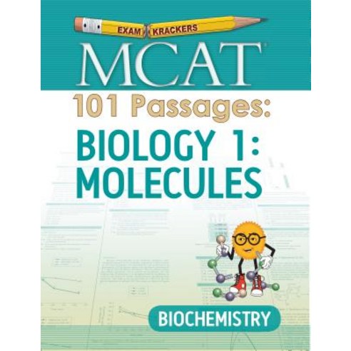 Examkrackers MCAT 101 Passages: Biology 1: Molecules: Biochemistry, Osote Publishing