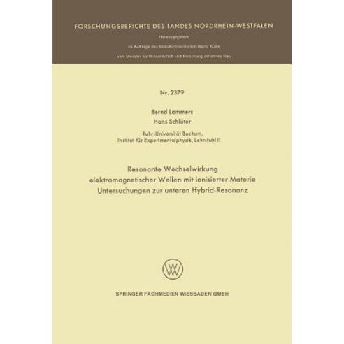 Resonante Wechselwirkung Elektromagnetischer Wellen Mit Ionisierter Materie: Untersuchungen Zur Untere..., Vs Verlag Fur Sozialwissenschaften