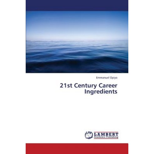 21st Century Career Ingredients, LAP Lambert Academic Publishing