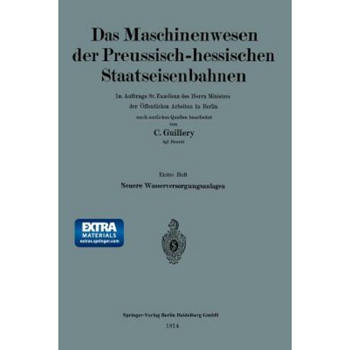 Neuere Wasserversorgungsanlagen Der Preussisch-Hessischen Staatseisenbahnen, Springer