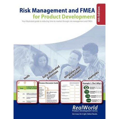 Risk Management and Fmea for Product Development 4th Edition: Your Illustrated Guide to Reducing Time..., Rapidinnovation, LLC