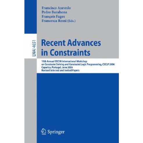 Recent Advances in Constraints: 11th Annual Ercim International Workshop on Constraint Solving and Con..., Springer