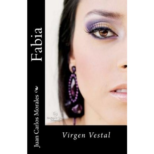 Fabia: Virgen Vestal, Createspace