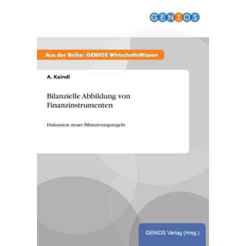 Bilanzielle Abbildung Von Finanzinstrumenten, Gbi-Genios Verlag