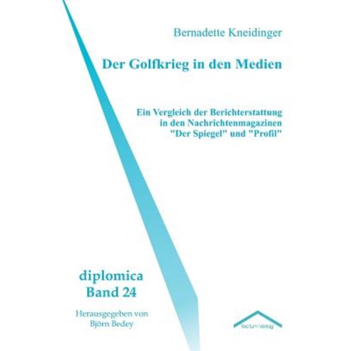 Der Golfkrieg in Den Medien, Tectum - Der Wissenschaftsverlag