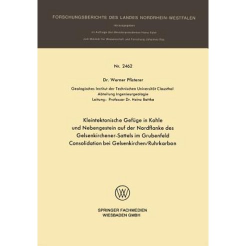 Kleintektonische Gefuge in Kohle Und Nebengestein Auf Der Nordflanke Des Gelsenkirchener-Sattels Im Gr..., Vs Verlag Fur Sozialwissenschaften