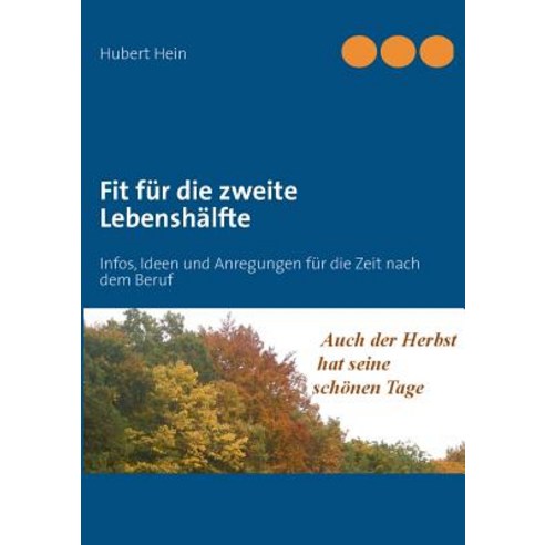 Fit Fur Die Zweite Lebenshalfte, Books on Demand