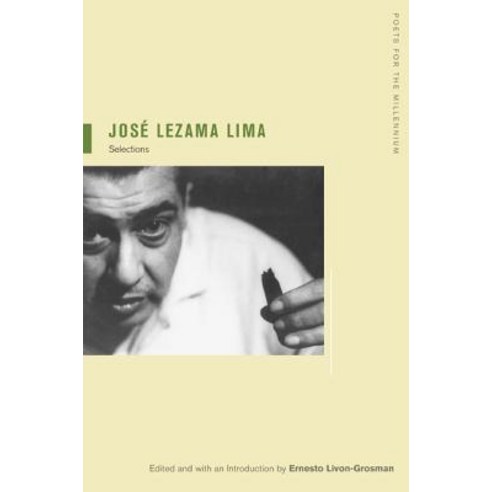 Jose Lezama Lima: Selections, University of California Press