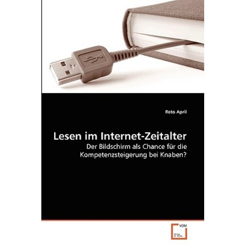 Lesen Im Internet-Zeitalter, VDM Verlag
