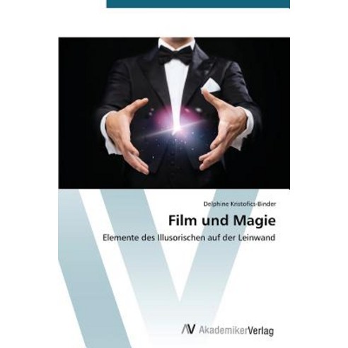Film Und Magie, AV Akademikerverlag
