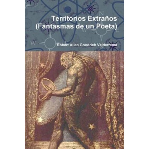 Territorios Extranos (Fantasmas de Un Poeta), Lulu.com