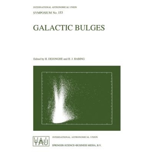 Galactic Bulges: Proceedings of the 153th Symposium of the International Astronomical Union Held in G..., Springer
