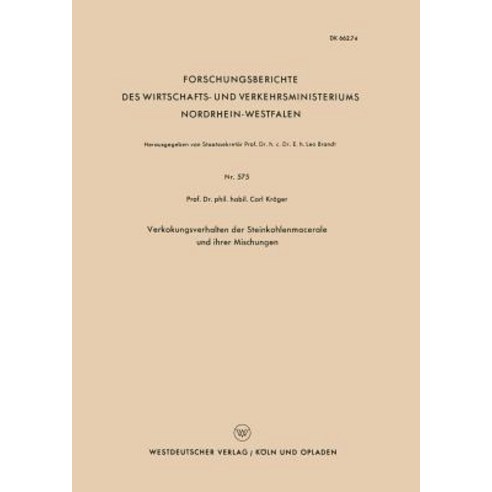 Verkokungsverhalten Der Steinkohlenmacerale Und Ihrer Mischungen, Vs Verlag Fur Sozialwissenschaften