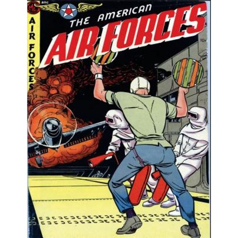 The American Air Forces: Volume12: American Air Forces Comic Books Aircraft US Navy Air Force Air F..., Createspace Independent Publishing Platform