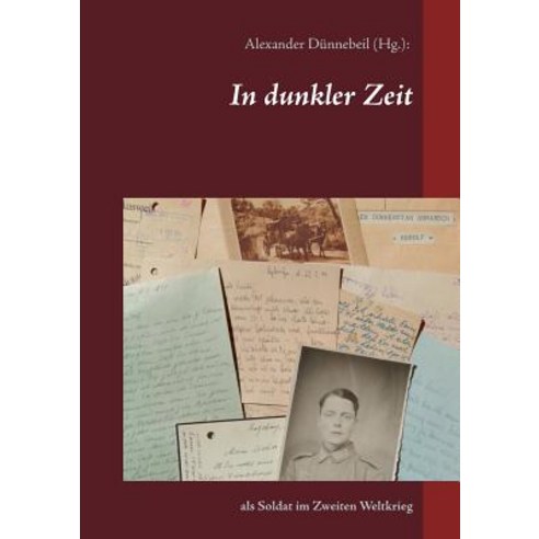 In Dunkler Zeit, Books on Demand