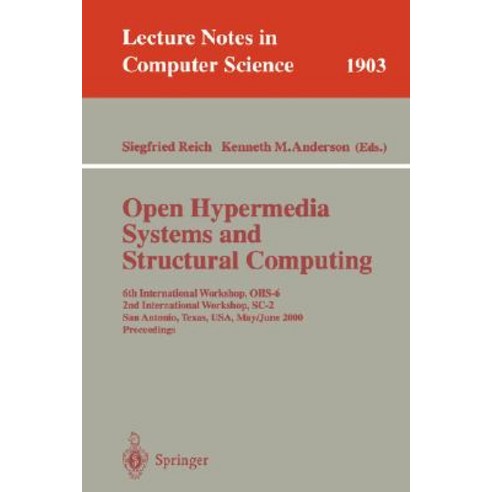 Open Hypermedia Systems and Structural Computing: 6th International Workshop Ohs-6 2nd International ..., Springer