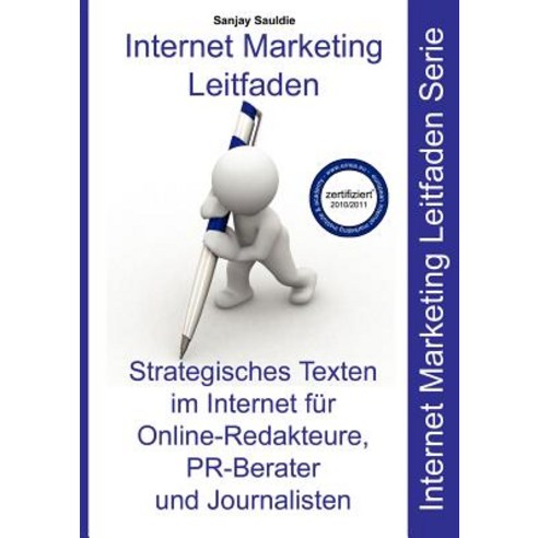 Strategisches Texten Im Internet Fur Online-Redakteure PR-Berater Und Journalisten, Books on Demand