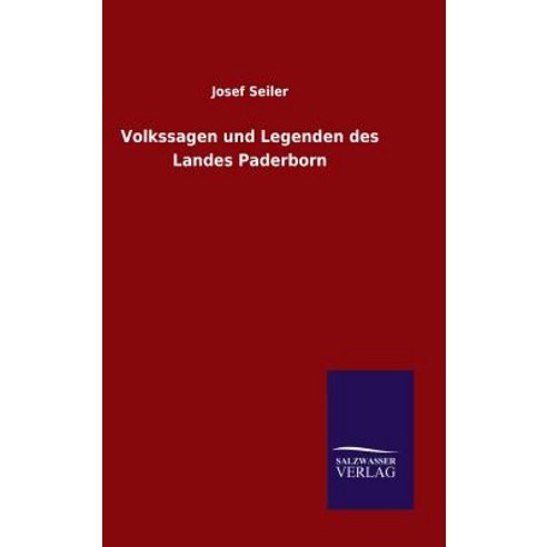 Volkssagen Und Legenden Des Landes Paderborn, Salzwasser-Verlag Gmbh