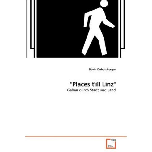 Places T''Ill Linz, VDM Verlag