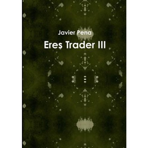 Eres Trader III, Lulu.com