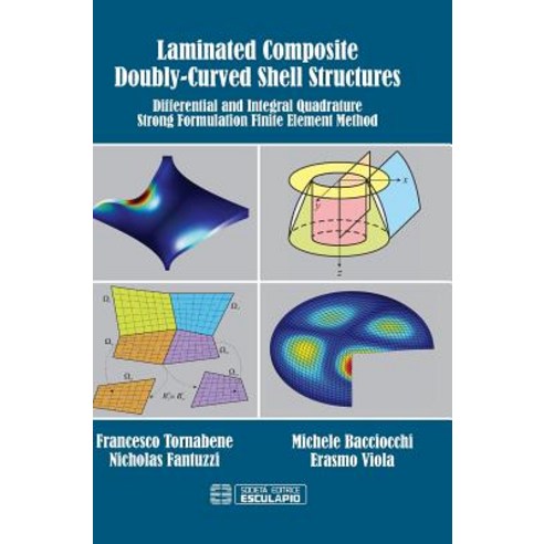 Laminated Composite Doubly-Curved Shell Structures. Differential and ...