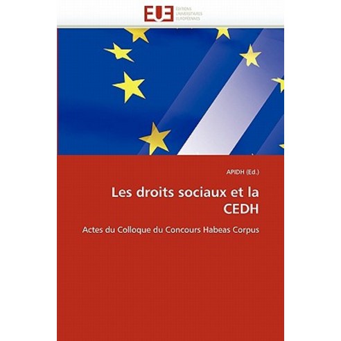 Les Droits Sociaux Et La Cedh, Univ Europeenne